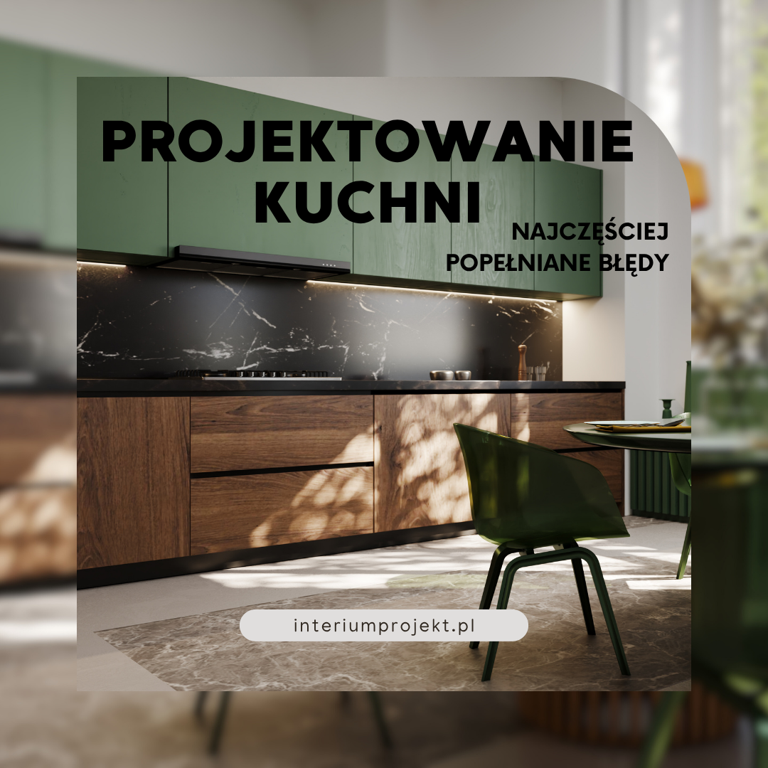 Błędy projektowania kuchni
